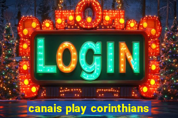 canais play corinthians